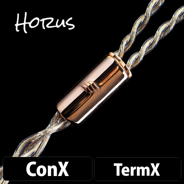 Horus (ホルス) 4wire 【ConX(2pin・MMCX・Ear※Pentaconn互換・A2DC / TermX(4.4mm5極・3.5mm3極・2.5mm4極)】